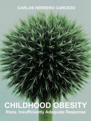 cover image of Childhood Obesity. Rista. Insufficiently Adequate Response.